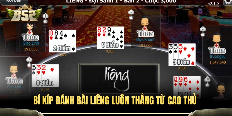 Bài Liêng B52 - Sân Chơi Đấu Trí Săn Thưởng Đỉnh Cao 4 Mẹo đánh Liêng hiệu quả giúp gia tăng tỷ lệ thắng